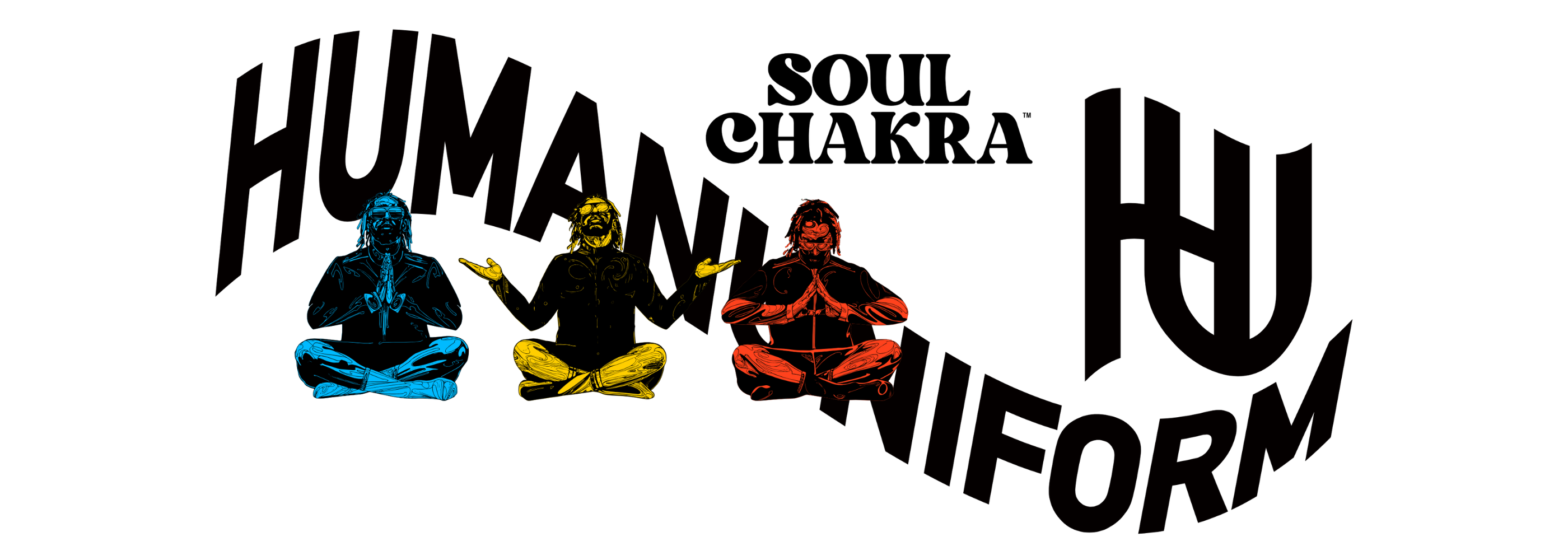 SOUL CHAKRA X HUMAN UNIFORM: LIMITED EDITION CAPSULE COLLECTION